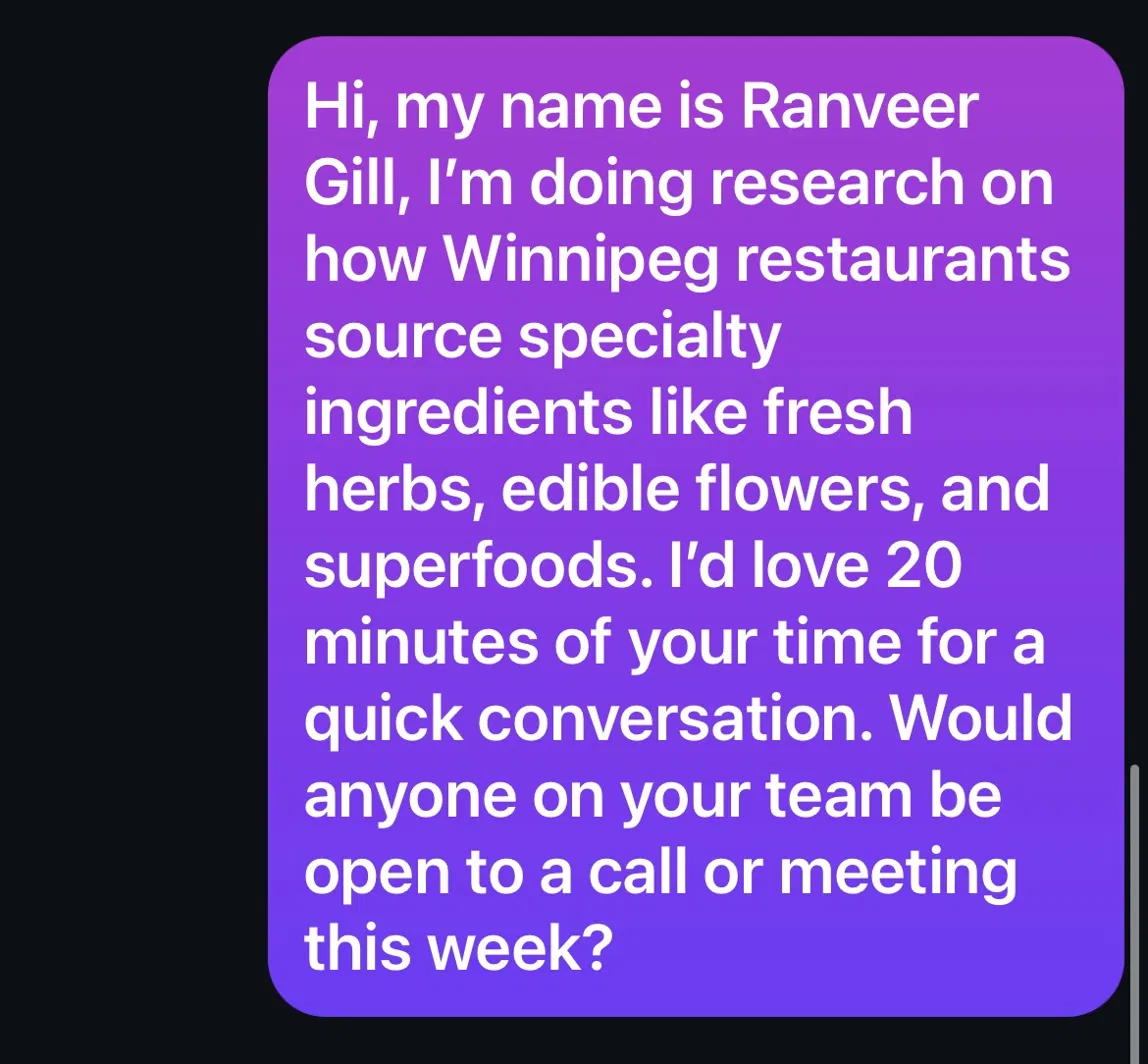 Instagram direct message from Ranveer Gill introducing his research on how Winnipeg restaurants source specialty ingredients and asking for 20 minutes of time.